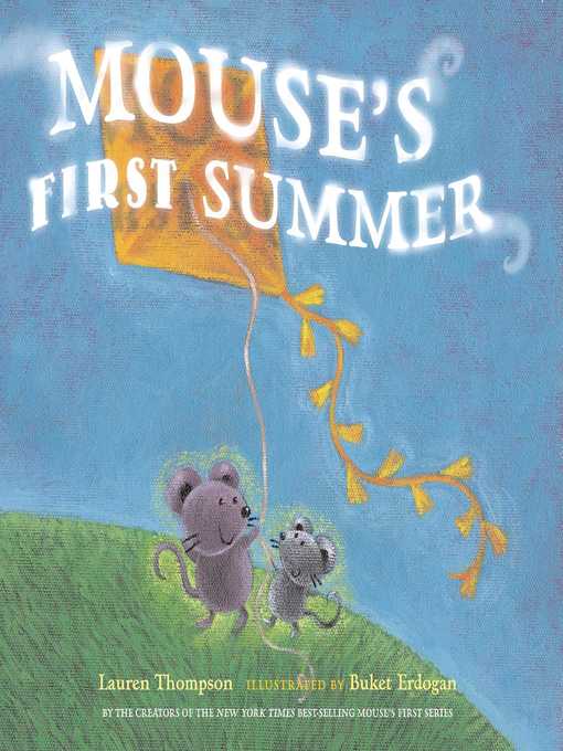 Title details for Mouse's First Summer by Lauren Thompson - Available